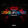 Drive & Dance (Antidote) - Single album lyrics, reviews, download