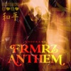 FRMRZ Anthem - Single