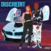 Discredit - Single album lyrics, reviews, download
