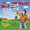 So ein schöner Tag (Fliegerlied) [Partymix] - Tim Toupet
