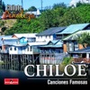 Chiloé Canciones Famosas