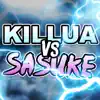 Stream & download Killua Vs Sasuke (feat. None Like Joshua) - Single