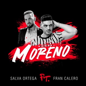 Salva Ortega - Moreno (feat. Fran Calero) - 排舞 音樂