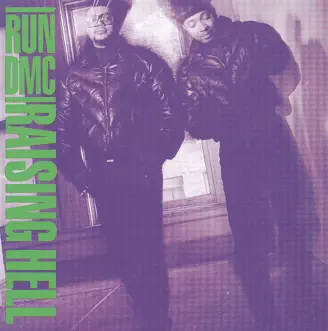 Raising Hell by Run-DMC album reviews, ratings, credits