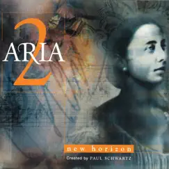Aria 2: New Horizon (feat. Paul Schwartz) by Aria album reviews, ratings, credits