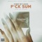 FUCK SUM (feat. fatzo) - 2turnt Tef lyrics