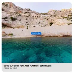 Send Nudes - Single - Miss Platnum Send Nudes - Single - Miss Platnum