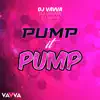 Pump It Pump - Single album lyrics, reviews, download