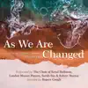 Stream & download Carson Cooman: As We Are Changed, Op. 1340