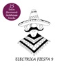 Electrica Fiesta 9 - Latin Flavoured Techhouse Tracks