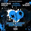 Don't Won't No Love (feat. Khyrie Gold, Lina Malone & Joe Weed) - Single album lyrics, reviews, download
