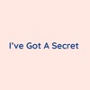 I've Got a Secret - Single