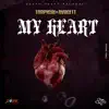 My Heart (feat. BVDGETT & Deano Deann) - Single album lyrics, reviews, download