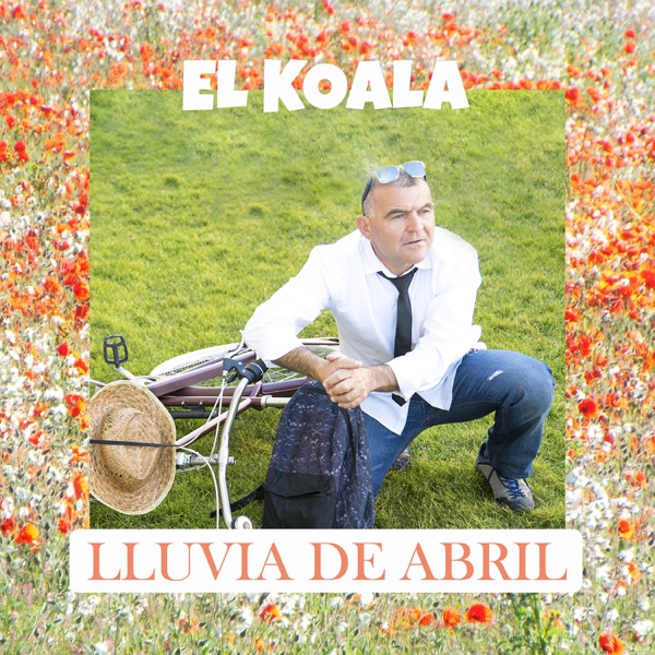 El Koala - Lluvia de Abril