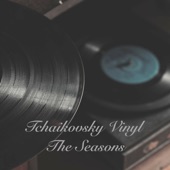 Tchaikovsky Vinyl  the Seasons artwork