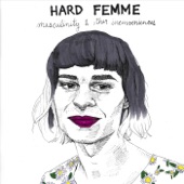Hard Femme - I'm Glad You're Alive