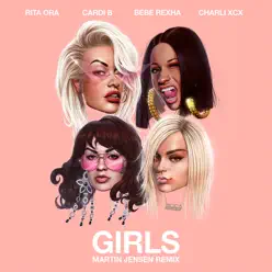 Girls (feat. Cardi B, Bebe Rexha & Charli XCX) [Martin Jensen Remix] - Single - Rita Ora