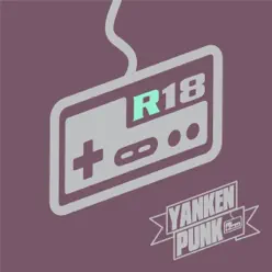 R18 - Yankenpunk