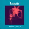 Relación (Acoustic) - Single album lyrics, reviews, download