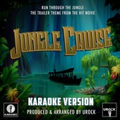 Run Through the Jungle (From "Jungle Cruise") [Originally Performed By Creedence Clearwater Revival] [Karaoke Version] artwork