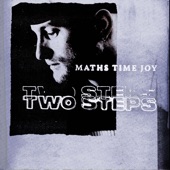 Maths Time Joy - Two Steps (feat. Kevin Garrett)