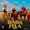 Baba Fela (feat. Laycon & Zlatan) - Mr. Real lyrics