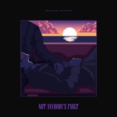 Not Anybody's Fault artwork