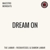 Dream on (feat. Rickavessel & Damon Lamar) - Single