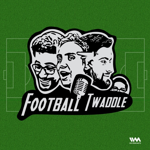 Football Twaddle Football Twaddle