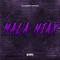 Mala Miax - DJ Mannu Cortez lyrics