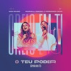 O Teu Poder (Creio em Ti) - Single