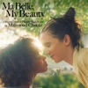 Ma Belle, My Beauty (Original Motion Picture Soundtrack) artwork