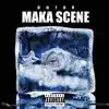 Stream & download Maka Scene - Single