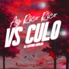 Ay Rico Rico Vs Culo - Single