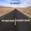 DJ Unfazed - The Road Ahead (Unfazed Remix)