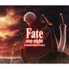 Fate/stay night [Unlimited Blade Works] Original Soundtrack - Hideyuki Fukasawa
