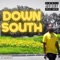 Down South (feat. Pierce Washington) - B. $upreme lyrics