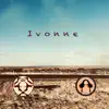 Ivonne - Single album lyrics, reviews, download