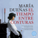 María Dueñas - El tiempo entre costuras