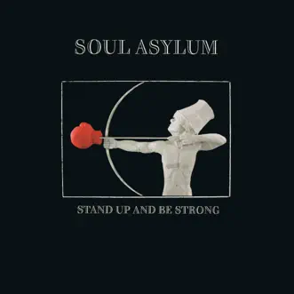 Stand Up and Be Strong - EP by Soul Asylum album reviews, ratings, credits