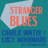 Stranger Blues (feat. Dashawn Hickman) artwork