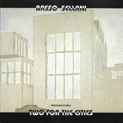 Two for the Cities - Renato Sellani