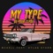 My Type (Be your Clyde) (feat. Hylan Starr) - McKell lyrics