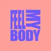 Feel My Body - Single album lyrics, reviews, download