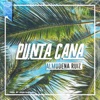 Punta Cana - Single