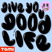 Give You Good Life (feat. Saff) artwork