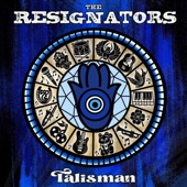 The Resignators - Talisman