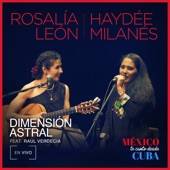 Dimensión Astral (En Vivo Desde Cuba) (feat. Haydée Milanés & Raúl Verdecia) artwork