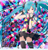 Tell Your World (feat. Hatsune Miku) - livetune feat. 初音ミク