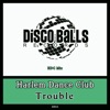 Trouble (HDC Mix) - Single